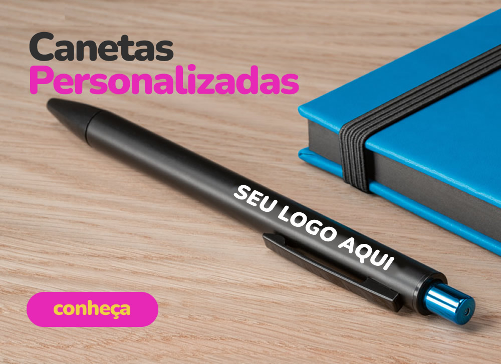 Canetas Personalizadas